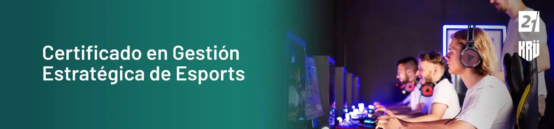 Certificado en Gestión Estratégica de Esports_Desktop Certificado en Gestión Estratégica de Esports_Desktop