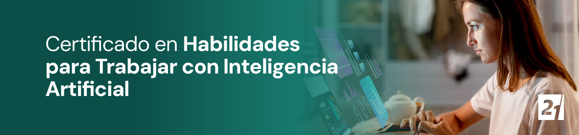 Certificado en Habilidades para Trabajar con Inteligencia Artificial Desktop