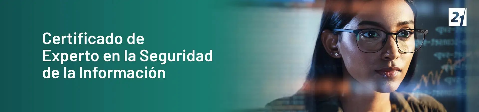 Header Desktop Certificado de Experto en la Seguridad de la Información Header Desktop Certificado de Experto en la Seguridad de la Información
